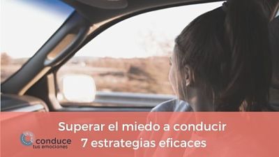 estrategias superar miedo a conducir