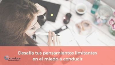 pensamientos limitantes miedo a conducir