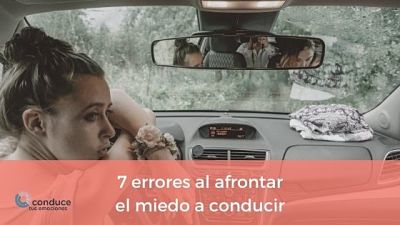 errores afrontar miedo a conducir